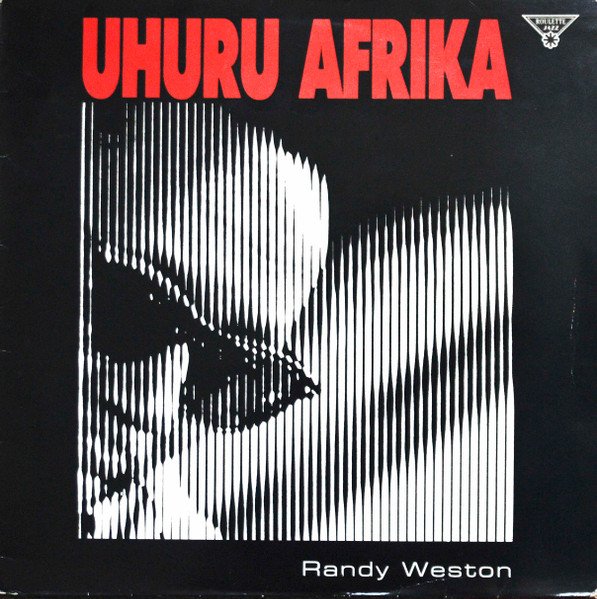 Randy Weston - Uhuru Afrika
