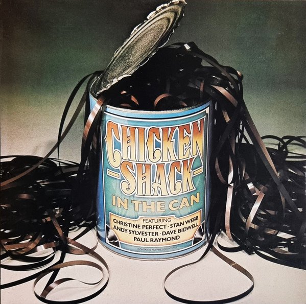 Chicken Shack - In The Can