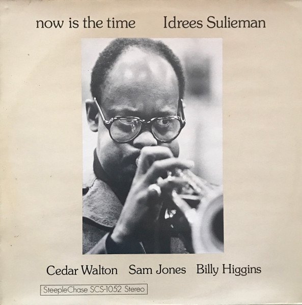 Idrees Sulieman - Now Is The Time