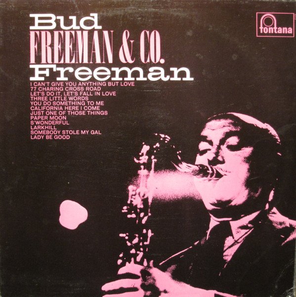 Bud Freeman - Freeman & Co.