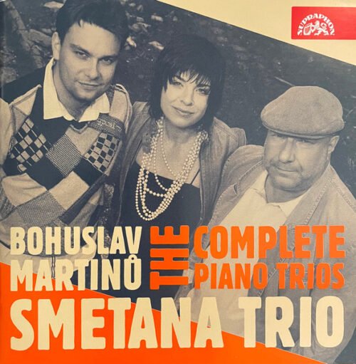 Bohuslav Martinů - The Complete Piano Trios