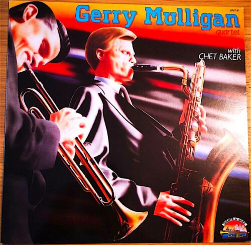 Gerry Mulligan Quartet - Gerry Mulligan Quartet With Chet Baker