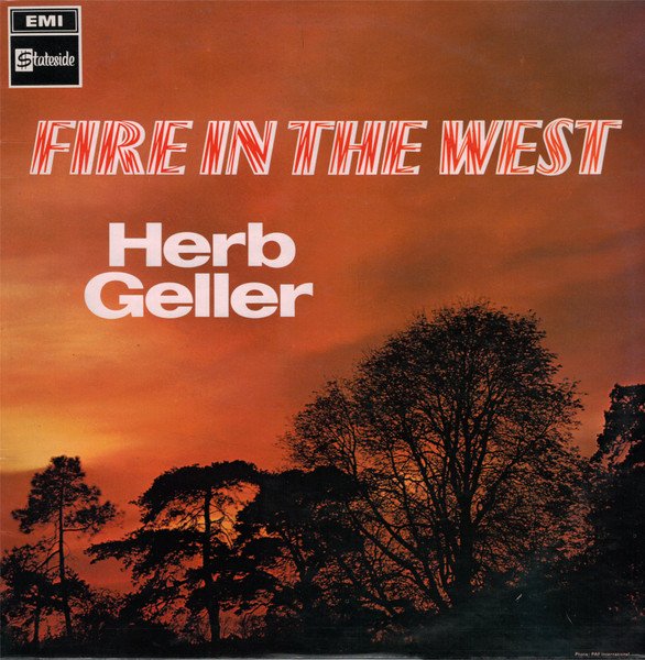 Herb Geller - Fire In The West
