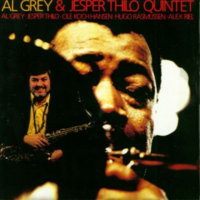 Al Grey - Al Grey And Jesper Thilo Quintet