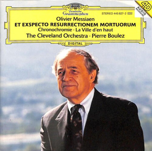 Olivier Messiaen - Et Exspecto Resurrectionem Mortuorum · Chronochromie · La Ville D'en Haut