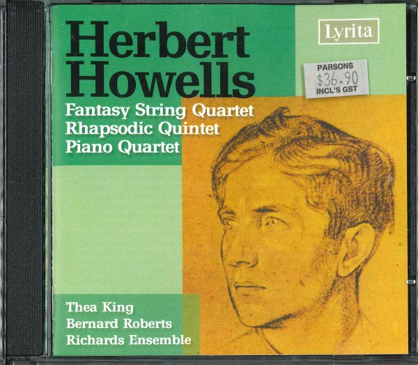 Herbert Howells - Quartet In A Minor; Fantasy String Quartet; Rhapsodic Quintet