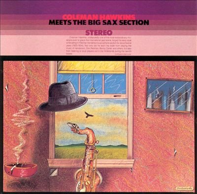 Coleman Hawkins - Meets The Big Sax Section
