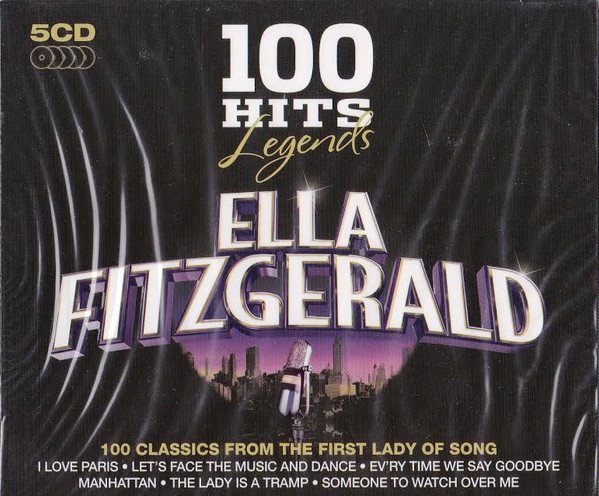 Ella Fitzgerald - 100 Hits Legends - Ella Fitzgerald