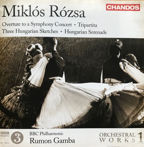 Miklós Rózsa - Orchestral Works, Vol. 1