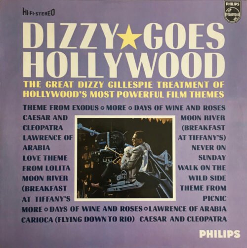 Dizzy Gillespie - Dizzy Goes Hollywood