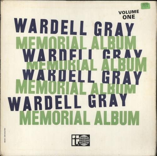 Wardell Gray - Memorial Album Volume One