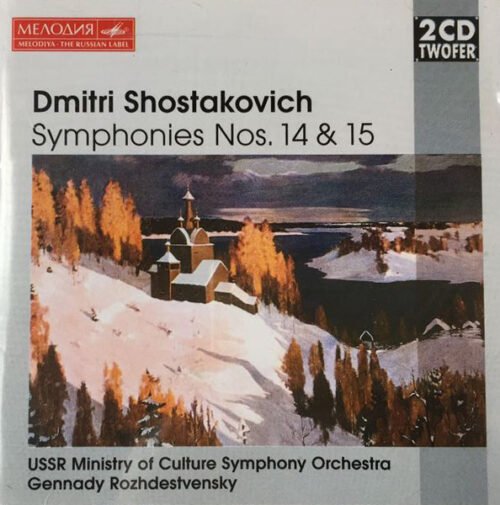 Dmitri Shostakovich - Symphonies Nos. 14 & 15