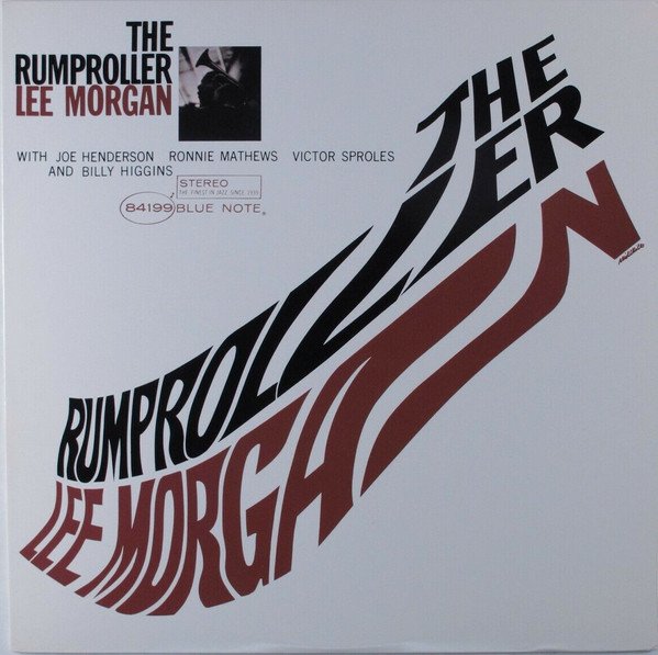 Lee Morgan - The Rumproller
