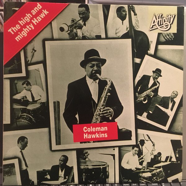 Coleman Hawkins - The High And Mighty Hawk