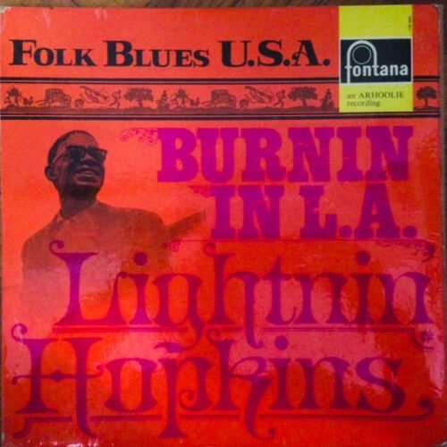 Lightnin' Hopkins - Burnin' In L.A.
