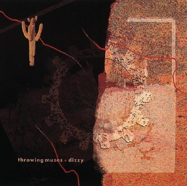 Throwing Muses - Dizzy