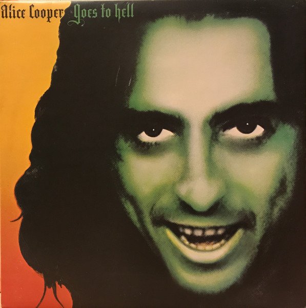Alice Cooper (2) - Alice Cooper Goes To Hell
