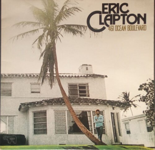 Eric Clapton - 461 Ocean Boulevard