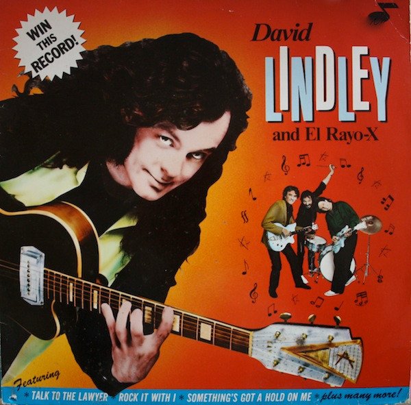 David Lindley And El Rayo-X - Win This Record!