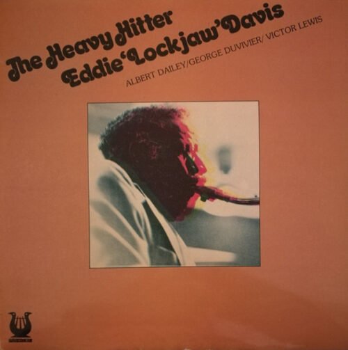Eddie "Lockjaw" Davis - The Heavy Hitter