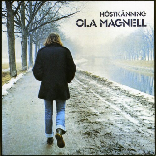 Ola Magnell - Höstkänning