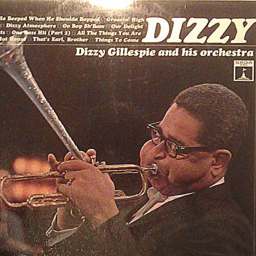 Dizzy Gillespie And His Orchestra - Dizzy Gillespie And His Orchestra