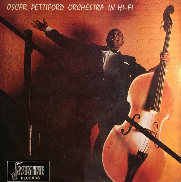 Oscar Pettiford Orchestra - In Hi-Fi