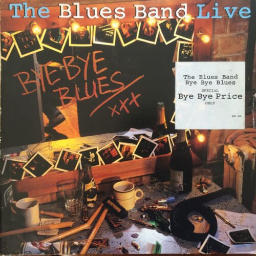 The Blues Band - Bye Bye Blues - The Blues Band Live
