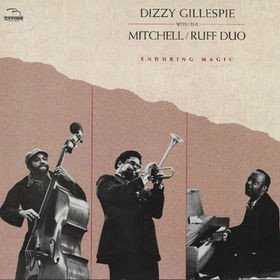 Dizzy Gillespie - Enduring Magic