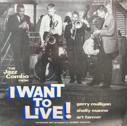 Gerry Mulligan - The Jazz Combo From "I Want To Live!"