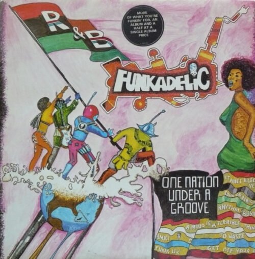 Funkadelic - One Nation Under A Groove
