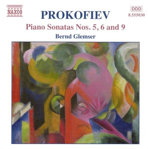 Sergei Prokofiev - Piano Sonatas Volume 3 - Nos 5, 6 And 9