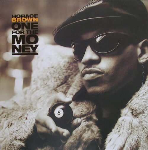 Horace Brown - One For The Money