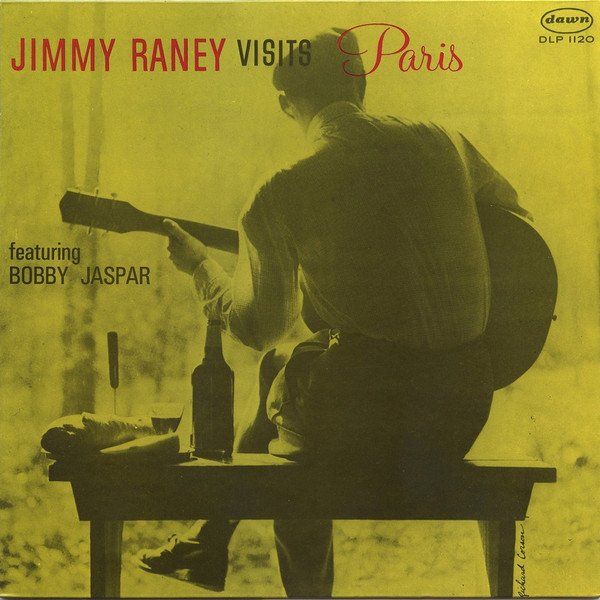 Jimmy Raney - Jimmy Raney Visits Paris