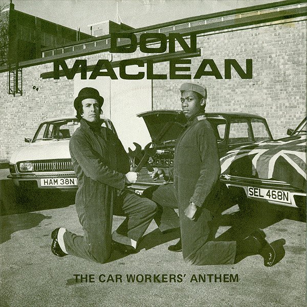 Don MacLean - The Car Workers' Anthem