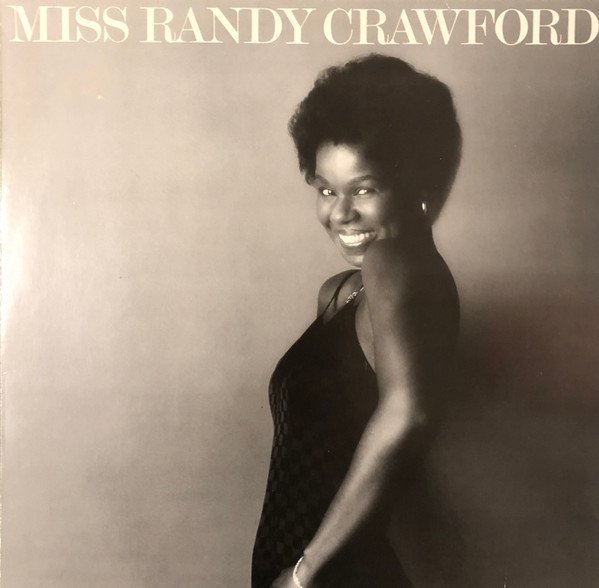 Randy Crawford - Miss Randy Crawford