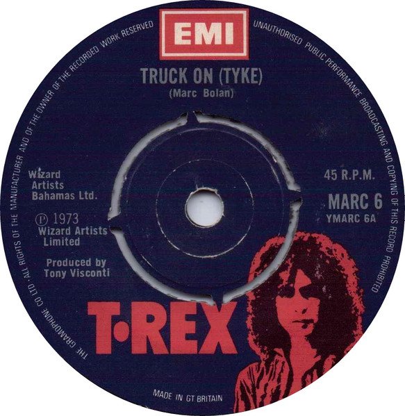 T. Rex - Truck On (Tyke)
