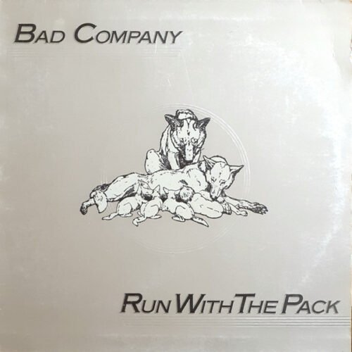Bad Company (3) - Run With The Pack