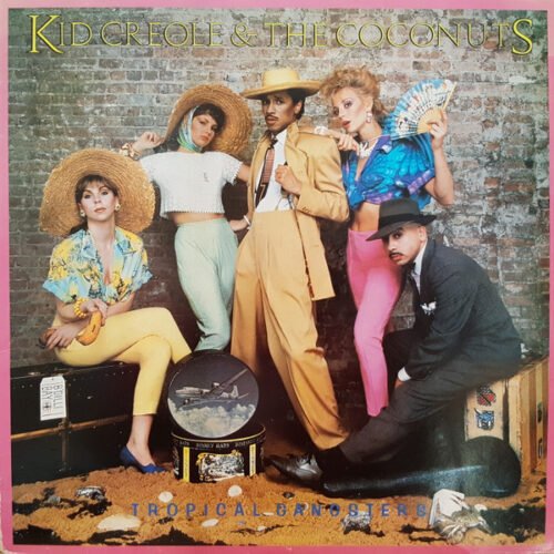Kid Creole And The Coconuts - Tropical Gangsters