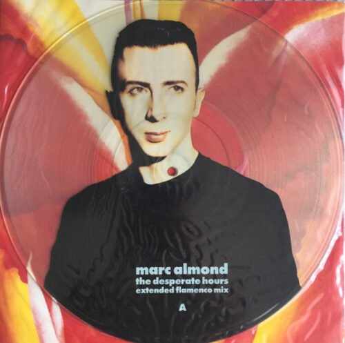 Marc Almond - The Desperate Hours - Extended Flamenco Mix
