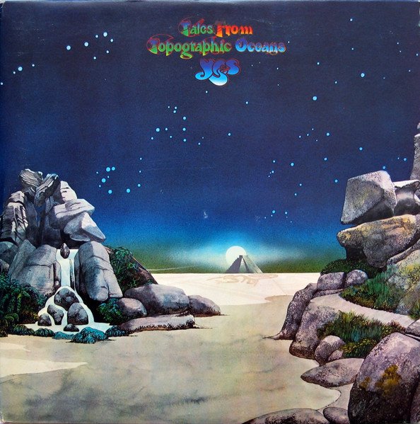 Yes - Tales From Topographic Oceans
