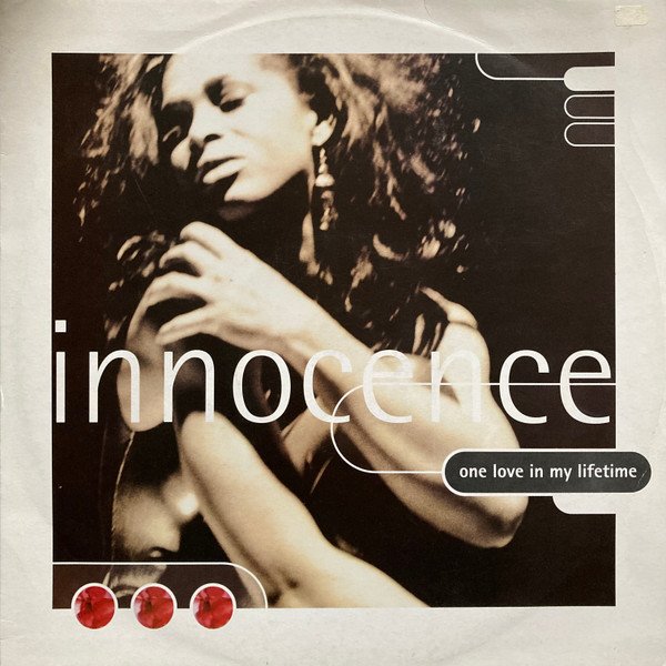 Innocence - One Love In My Lifetime vinyl record