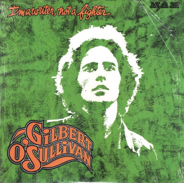 Gilbert O'Sullivan - I'm A Writer, Not A Fighter