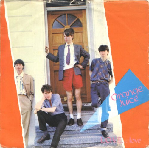Orange Juice (3) - L.O.V.E... Love