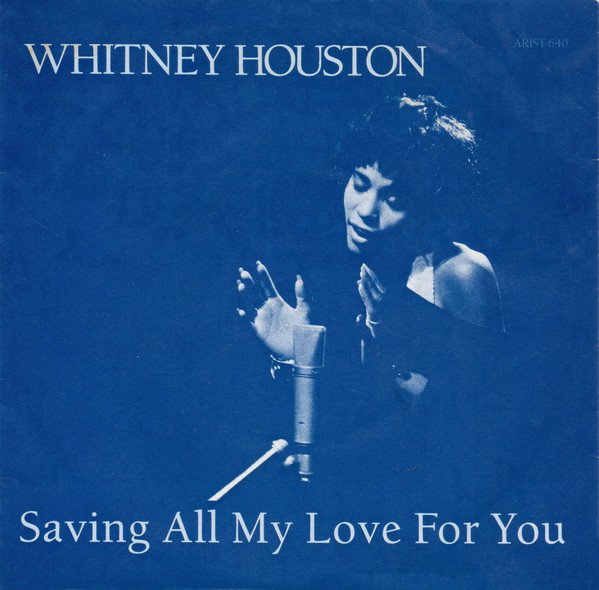 Whitney Houston - Saving All My Love For You