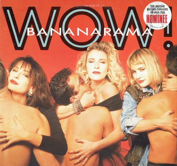 Bananarama - Wow!