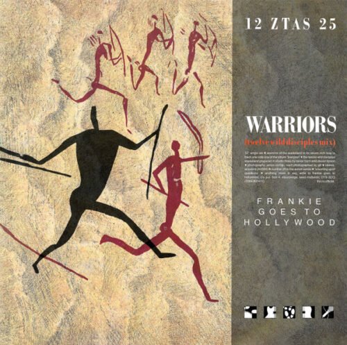 Frankie Goes To Hollywood - Warriors (Twelve Wild Disciples Mix)