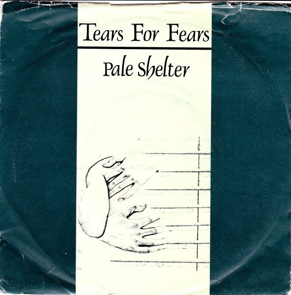 Tears For Fears - Pale Shelter