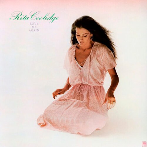 Rita Coolidge - Love Me Again