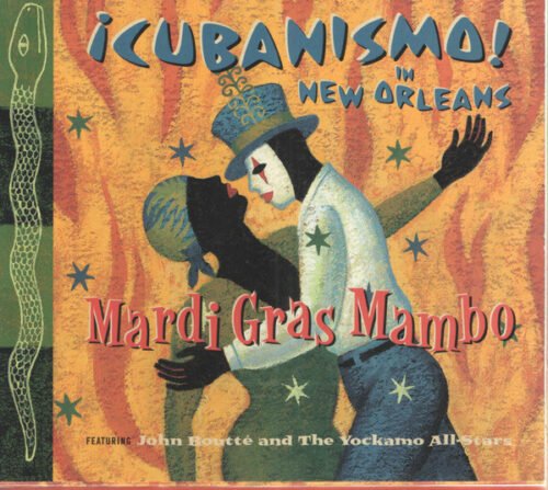 ¡Cubanismo! - Mardi Gras Mambo (¡Cubanismo! In New Orleans)